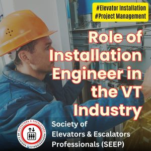 Role of Installation Engineer in the VT Industry