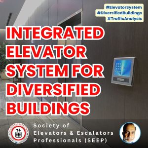 Integrated Elevator System for Diversified Buildings